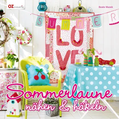 Produktbild von Mazek, B: Sommerlaune nähen & häkeln