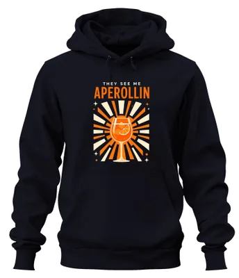 Immagine prodotto di Felpa con cappuccio "They See Me Aperollin Spritz Cocktail Sommer Aperitif", colore blu navy, taglia S