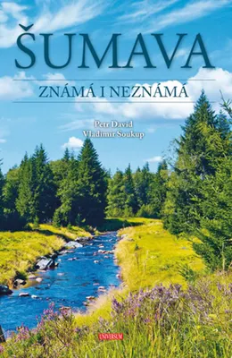 Image de Šumava známá i neznámá (Soukup Vladimír)