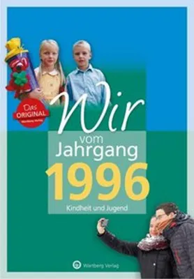 Produktbild von Wir vom Jahrgang 1996 - Kindheit und Jugend