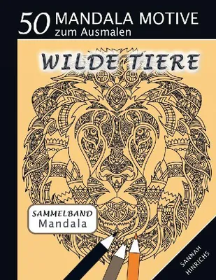 Produktbild von Mandala Sammelband 50 Mandala Motive zum Ausmalen - Wilde Tiere
