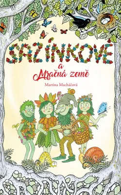 Image de Sazínkové a Mračná země (Macháčová Martina)