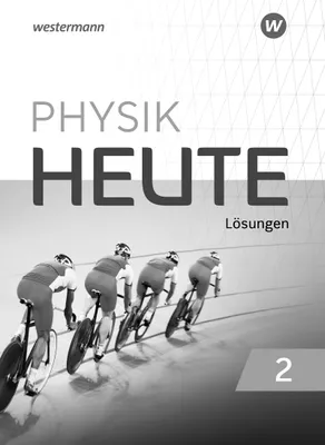 Obrázok produktu pre Physik heute 2. Lösungen. Für das G9 in Nordrhein-Westfalen