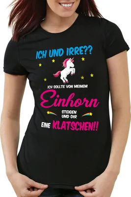 Produktbild von style3 ICH und IRRE? Einhorn absteigen klatschen Damen T-Shirt Einhörner Fun Spruch Mädchen Tochter jga, Farbe:Schwarz, Größe:L