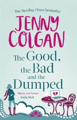 Produktbild von The Good, The Bad And The Dumped