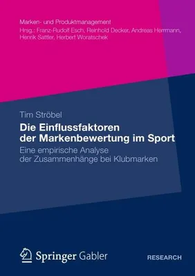 Produktbild von Die Einflussfaktoren der Markenbewertung im Sport