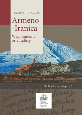 Produktbild von Armeno Iranica Wspomnienia orientalisty