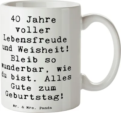 Produktbild von Mr. & Mrs. Panda Kaffeetasse Spruch 40. Geburtstag Freude - Weiß - Geschenk, Glückwünsche, kaffeebecher bedruckt, Erinnerungen, Party, besondere Geschenke, Jubiläum