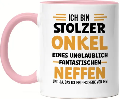 Produktbild von Ich bin stolzer Onkel Tasse Rosa Geschenkidee Verwandtschaft Sarkasmus Neffe