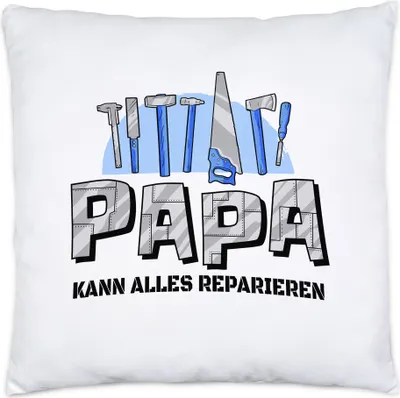 Produktbild von Papa Kann Alles Reparieren Kissen Inkl. Füllung Spruch Vatertag Geschenkidee Bester Papa