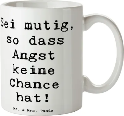 Produktbild von Mr. & Mrs. Panda Becher Spruch Angst überwinden - Weiß - Geschenk, Lebenshilfe, Trinkbecher, Kaffeetasse, Trost, Inspiration, Teetasse, Fantasie, Zuversicht, Tasse