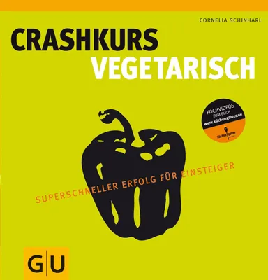 Produktbild von Crashkurs Vegetarisch | Cornelia Schinharl
