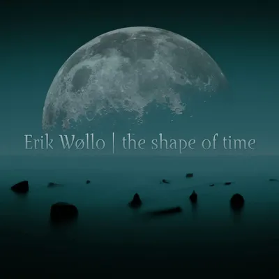 Produktbild von Erik Wøllo: The Shape Of Time