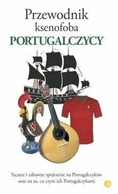 Obrázek produktu pro Przewodnik ksenofoba Portugalczycy