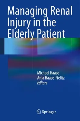 Zdjęcie produktu dla Managing Renal Injury in the Elderly Patient