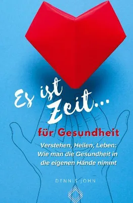 Produktbild von Es ist Zeit für Gesundheit
