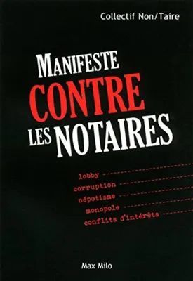 Image de Manifeste contre les notaires