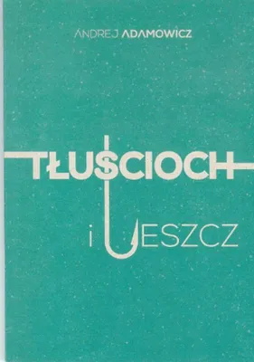 Immagine prodotto di ISBN Tłuścioch i leszcz, Polski, Broszurowa okładka, 64 stron(y)