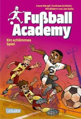 Produktbild von Fußball Academy 6: Ein schlimmes Spiel