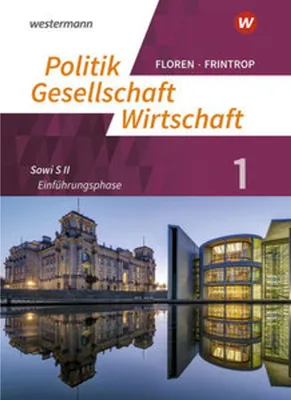 Produktbild von Politik-Gesellschaft-Wirtschaft - Sozialwissenschaften 1. Arbeitsbuch: Einführungsphase. In der gymnasialen Oberstufe - Neubearbeitung