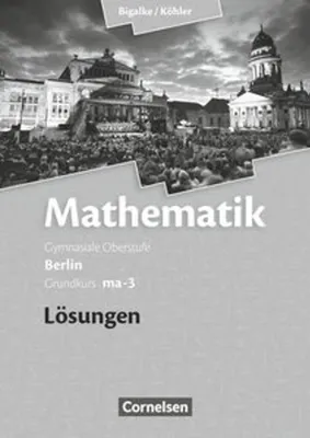 Obrázek produktu pro Grundkurs ma-3 - Qualifikationsphase - Lösungen zum Schülerbuch