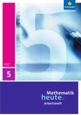 Obrázek produktu pro Mathematik heute 5. Arbeitsheft. Thüringen