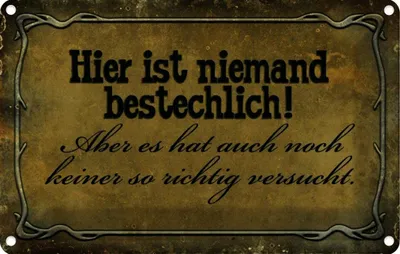 Produktbild von vianmo Blechschild 12x18 cm hier ist niemand bestechlich Dekoration Spruch Zitat