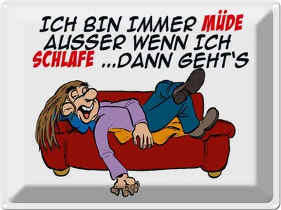 Produktbild von vianmo Blechschild 30x40 cm bin immer müde außer beim Schlafen Spruch Zitat