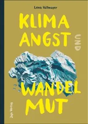 Image de Klimaangst und Wandelmut