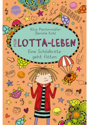 Zdjęcie produktu dla Mein Lotta-Leben. Eine Schildkröte geht flöten