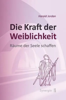 Obrázek produktu pro Die Kraft der Weiblichkeit