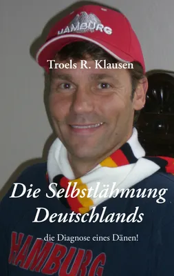 Produktbild von Die Selbstlähmung Deutschlands