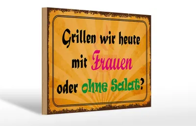 Produktbild von Holzschild Spruch 30x20cm Grillen heute mit Frauen oder