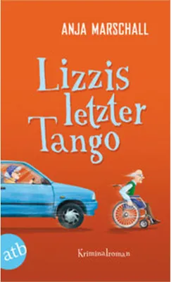 Obrázek produktu pro Marschall, A: Lizzis letzter Tango