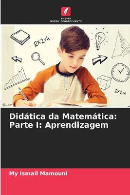 Produktbild von Mathematikdidaktik: Teil I: Lernen