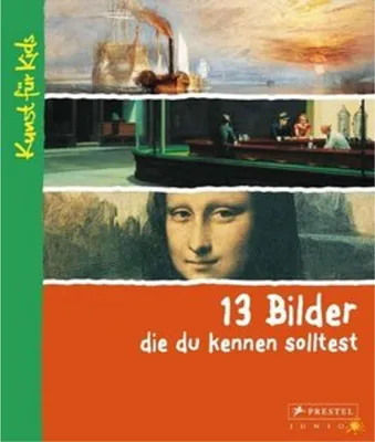 Produktbild von 13 Bilder, die du kennen solltest