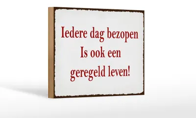Produktbild von Holzschild Spruch 18x12 cm ledere dag bezopen is ook een geregeld leven