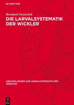 Produktbild von Die Larvalsystematik der Wickler