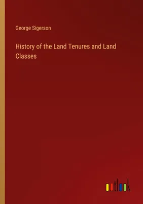 Produktbild von History of the Land Tenures and Land Classes