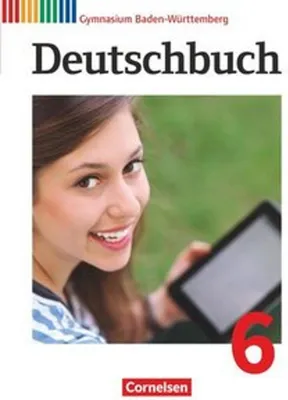 Produktbild von Deutschbuch Gymnasium Band 6: 10. Schuljahr - Baden-Württemberg - Schülerbuch