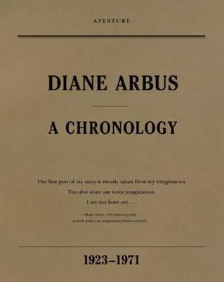 Zdjęcie produktu dla Diane Arbus: A Chronology