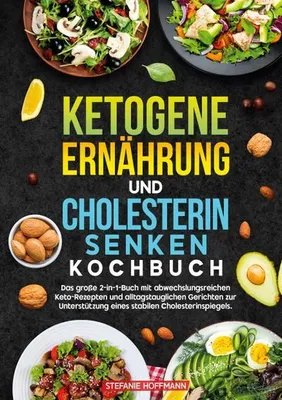 Produktbild von Ketogene Ernährung und Cholesterin Senken Kochbuch