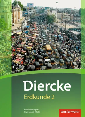 Produktbild von Diercke Erdkunde 2. Schulbuch. Realschulen plus in Rheinland-Pfalz