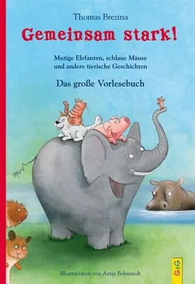 Produktbild von Gemeinsam stark! Das große Vorlesebuch