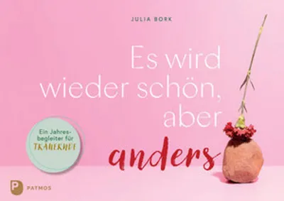 Produktbild von Es wird wieder schön, aber anders