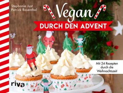 Produktbild von Veganer Adventskalender mit 24 festlichen Rezepten: Plätzchen, Hauptgerichte & internationale Adventsküche