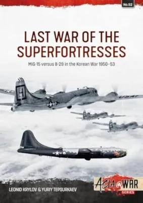 Obrázek produktu pro Last War of the Superfortresses