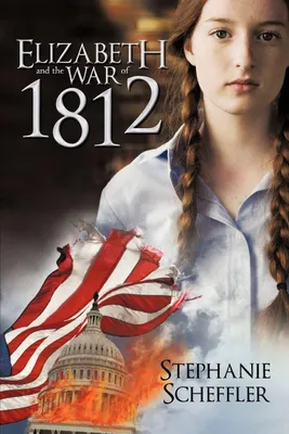 Produktbild von Elisabeth und der Krieg von 1812