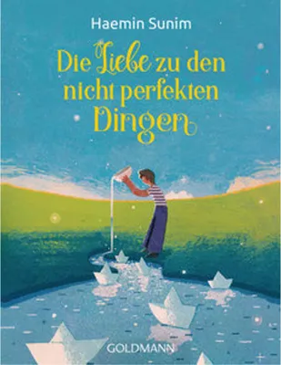 Immagine prodotto di Die Liebe zu den nicht perfekten Dingen
