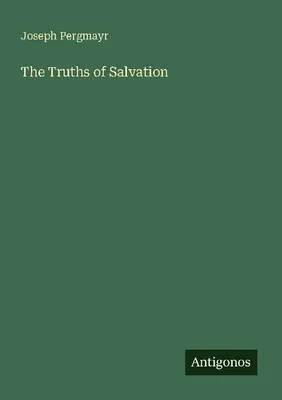 Produktbild von The Truths of Salvation
